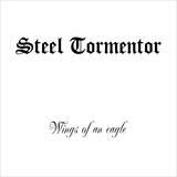 Steel Tormentor (IRL) : Wings of an Eagle
